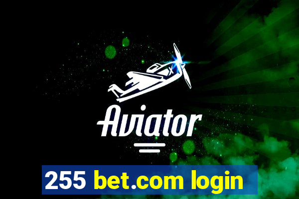 255 bet.com login